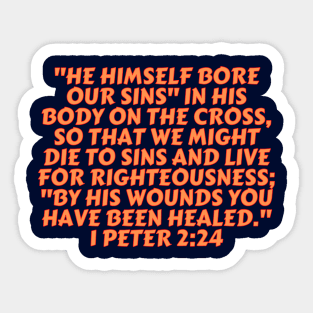 Bible Verse 1 Peter 2:24 Sticker